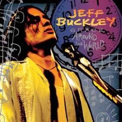 Jeff Buckley : Grace Around the World